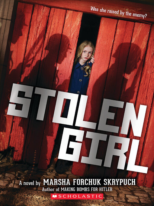 Title details for Stolen Girl by Marsha Forchuk Skrypuch - Available
